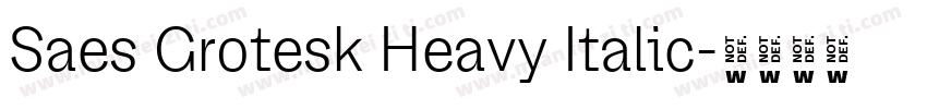 Saes Grotesk Heavy Italic字体转换